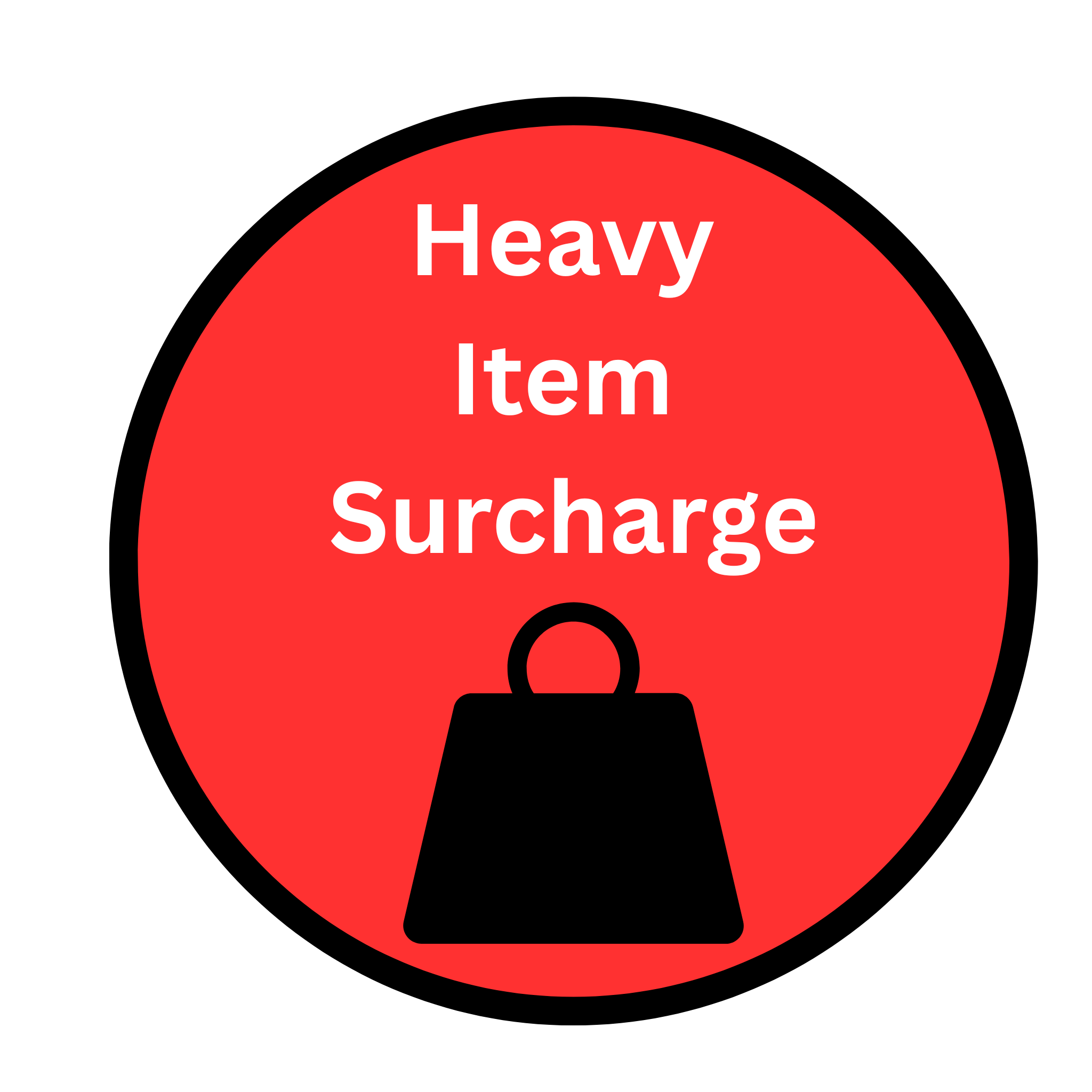 Heavy Item Surcharge